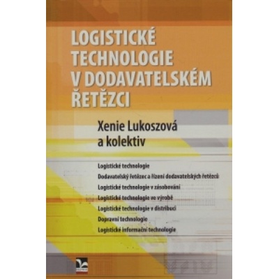 Logistické technologie v dodavatelském řetězci - Xenie Lukoszová