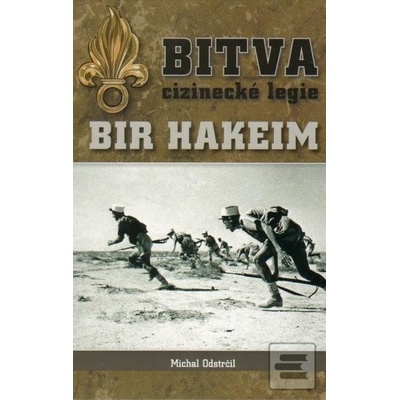 Bitva cizinecké legie: Bir Hakeim