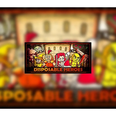 Disposable Heroes