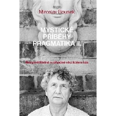 Mystické příběhy pragmatika 2 – Hledejceny.cz