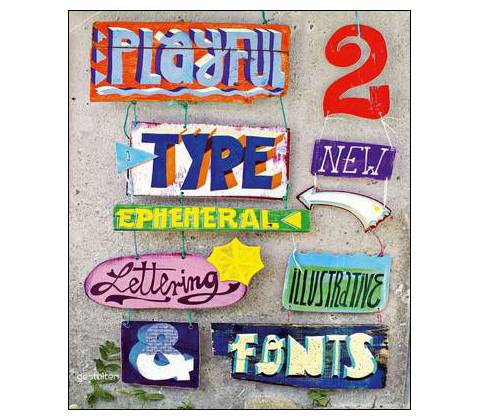 Playful Type 2 - Robert Klanten