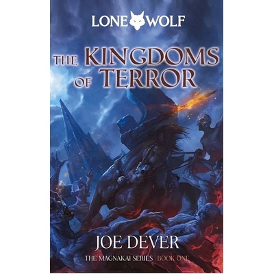The Kingdoms of Terror: Magnakai Series Volume 3 Dever Joe