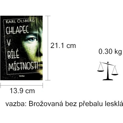 Chlapec v bílé místnosti - Karl Olsberg