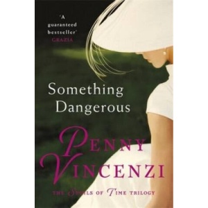 Something Dangerous | Penny Vincenzi (ISBN: 9780755332410)
