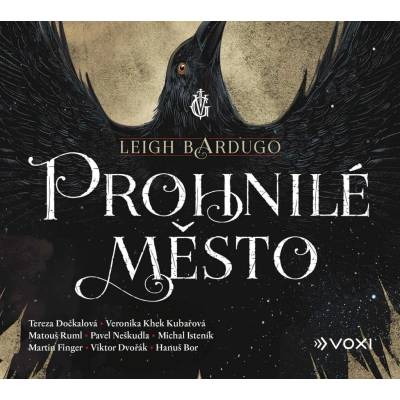Prohnilé město - Bardugo Leigh