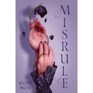 Misrule | Walter, Heather (ISBN: 9781984818706)