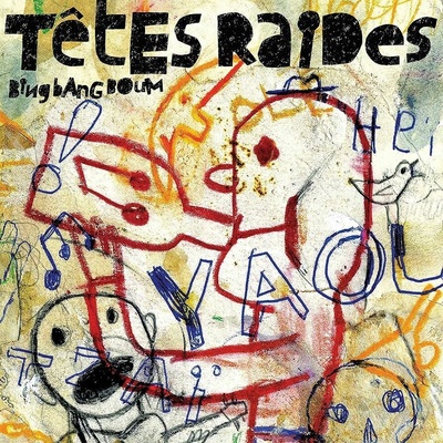 Tetes Raides Bing Bang Boum Vinyl