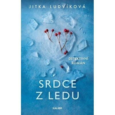 Srdce z ledu - Ludvíková Jitka