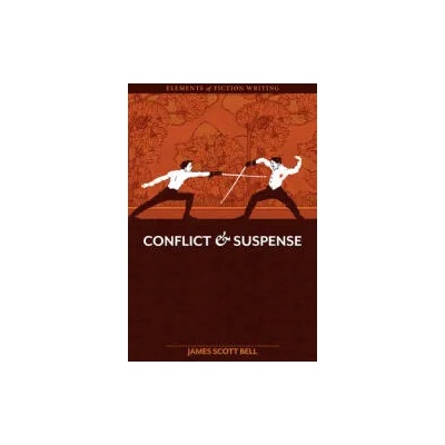 Conflict and Suspense | James Scott Bell
