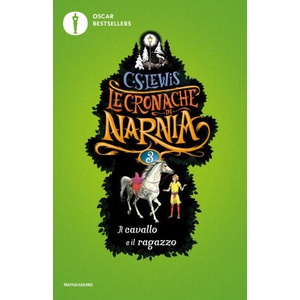 Il cavallo e il ragazzo. Le cronache di Narnia | Clive S. Lewis, P. Baynes, C. Belliti (ISBN: 9788804706274)