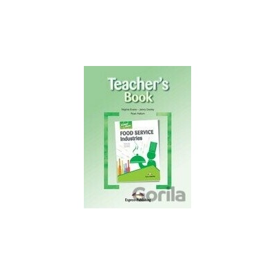 Career Paths: Food Service Industries Teacher's Pack - Express Publishing