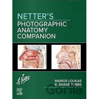 Netter's Photographic Anatomy Companion - Marios Loukas, Shane R. Tubbs