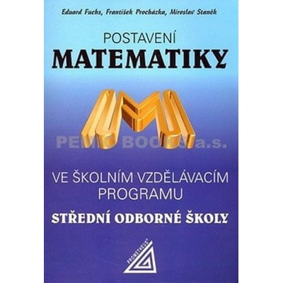 Postavení Matematiky - Eduard Fuchs