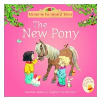 Farmyard Tales Mini: The New Pony - H. Amery