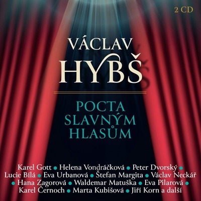 Václav Hybš - Pocta Slavnym Hlasům CD