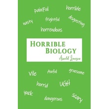 Horrible Biology Lawson Arnold