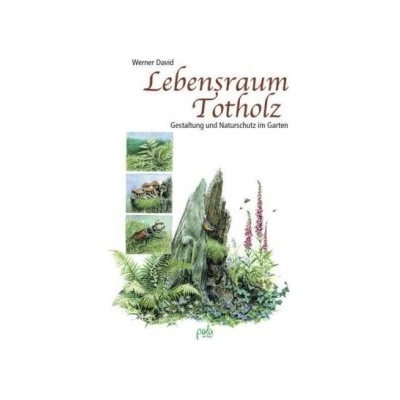 Lebensraum Totholz