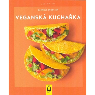 Veganská kuchařka