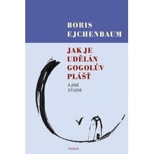 Jak je udělán Gogolův Plášť a jiné studie