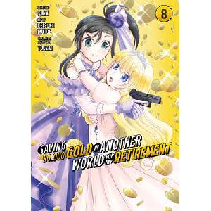 Saving 80, 000 Gold in Another World for My Retirement 9 (Manga) | Motoe, Keisuke (ISBN: 9781646518531)