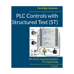 PLC Controls with Structured Text (ST), V4 (ISBN: 9788776919733)