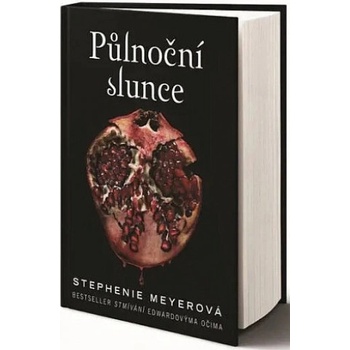 Půlnoční slunce - Stephenie Meyer