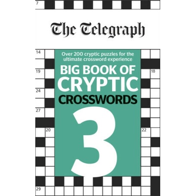 Telegraph Big Book of Cryptic Crosswords 3 Telegraph Media Group LtdPaperback – Zbozi.Blesk.cz