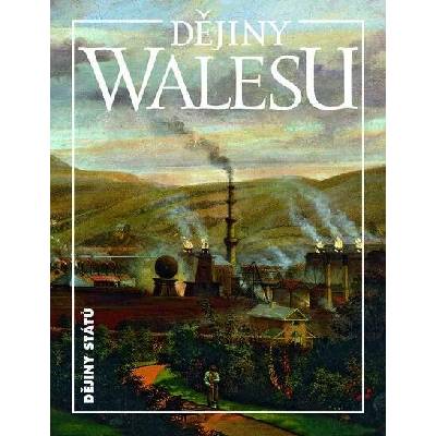 Dějiny Walesu - Blanka Říchová