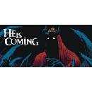 He is Coming