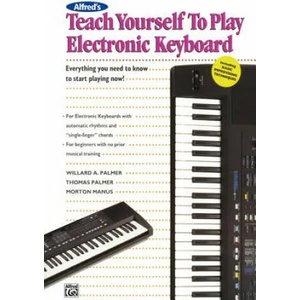 Teach Yourself to Play Electronic Keyboard | Willard A. Palmer, Thomas Palmer, Morton Manus (ISBN: 9780882846804)
