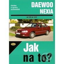 DAEWOO NEXIA od 3/95 do 12/97 č. 82 -- Jak na to? Pawel Michalowski