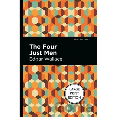 The Four Just Men - Edgar Wallace