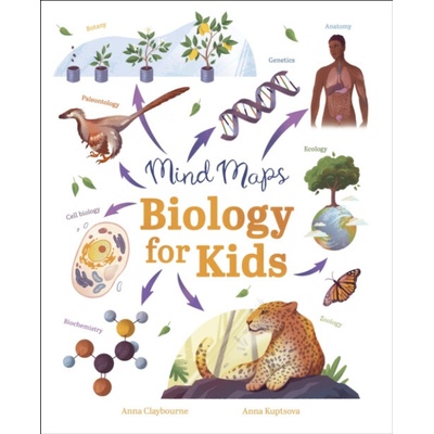 Mind Maps: Biology for Kids - Claybourne, Anna