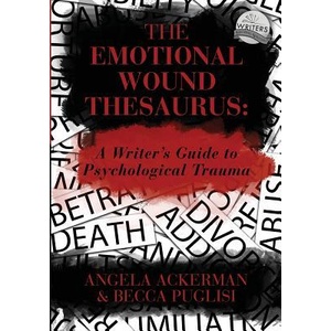 Emotional Wound Thesaurus (ISBN: 9780989772594)
