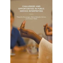 Challenges and Opportunities in Public Service Interpreting