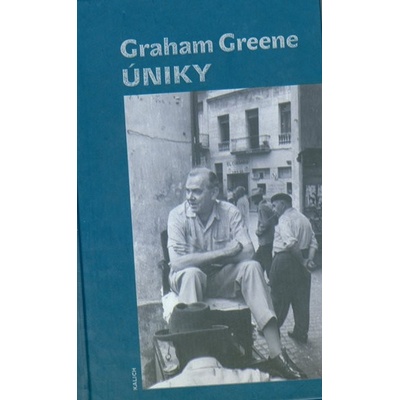 Úniky - Graham Greene