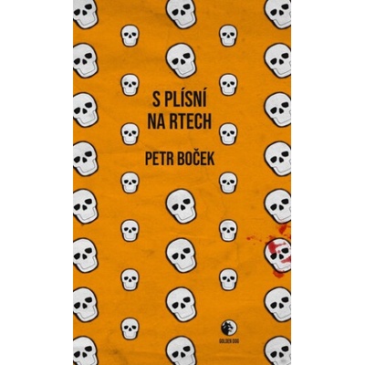 S plísní na rtech - Petr Boček