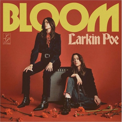 Larkin Poe: Bloom LP