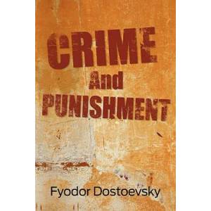 Crime and Punishment | Fyodor Dostoyevsky (ISBN: 9781936041855)
