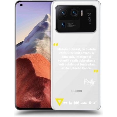 Pouzdro Picasee silikonové Xiaomi Mi 11 Ultra - Kazma - MŮŽETE DOKÁZAT, CO BUDETE CHTÍT čiré – Hledejceny.cz