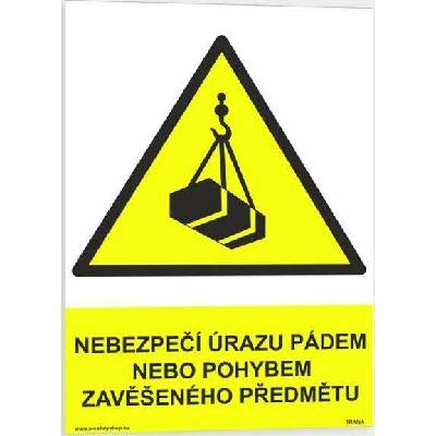 Traiva s.r.o Nebezpečí úrazu pádem nebo pohybem zavěšeného předmětu Verze: Samolepka 148 x 210 mm (A5) tl. 0.1 mm - Kód: 07105