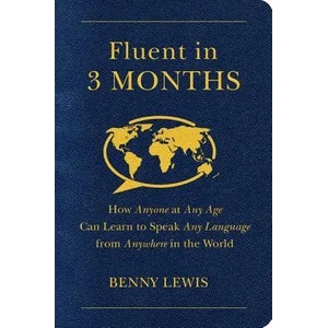 Fluent in 3 Months | Benny Lewis (2014)