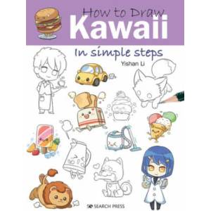 How to Draw: Kawaii | Yishan Li (ISBN: 9781782218906)