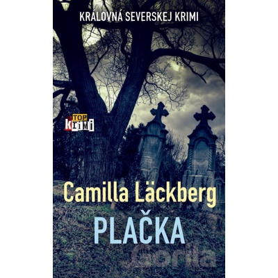 Plačka - Camilla Läckberg