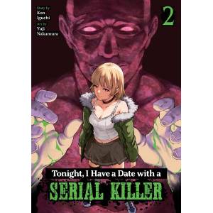 Tonight, I Have a Date with a Serial Killer Vol. 2 (ISBN: 9798897651757)