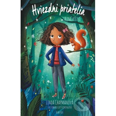 Hviezdni priatelia: Tajné kúzlo - Linda Chapman, Lucy Fleming ilustrátor