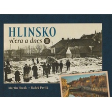 Hlinsko včera a dnes II. - Martin Horák