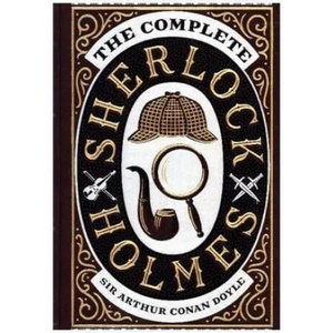 The Complete Sherlock Holmes (ISBN: 9781435167902)
