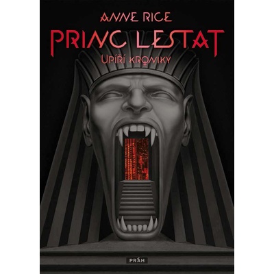 Princ Lestat. Upíří kroniky - Anne Rice