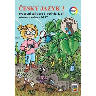 Český jazyk 3, 1. díl (s Rózinkou) - PS - Alena Bára Doležalová, Lenka Bičanová